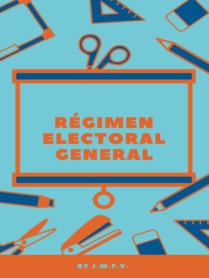 cover image of Régimen Electoral General